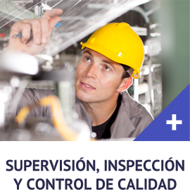 Supervisión, Inspección y Control de calidad